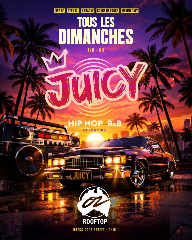 JUICY (Café oz Rooftop Paris - Every Sunday)